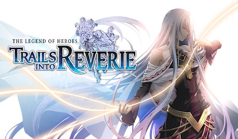 The Legend of Heroes: Trails into Reverie (PC) - Steam Gift - GLOBAL - 0