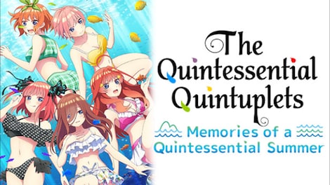 The Quintessential Quintuplets: Memories of a Quintessential Summer (PC) - Steam Key - EUROPE - 0