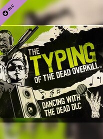 The Typing of the Dead: Overkill - Dancing with the Dead Steam Key GLOBAL - 2