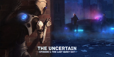 The Uncertain: Episode 1. The Last quiet day Steam Key GLOBAL - 16