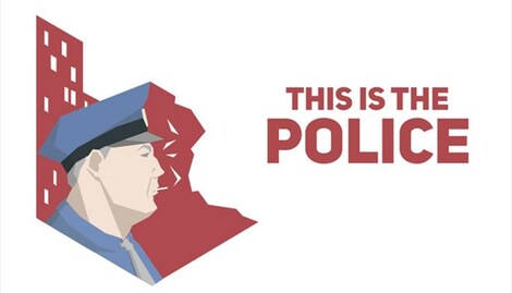 This Is the Police Steam Gift EUROPE - 0