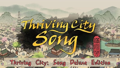 Thriving City: Song | Deluxe Edition (PC) - Steam Account - GLOBAL - 0