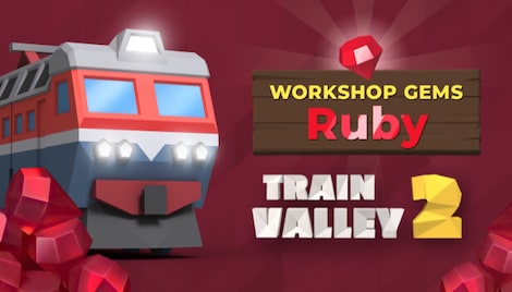 Train Valley 2: Workshop Gems - Ruby (PC) - Steam Key - GLOBAL - 0