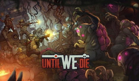 Until We Die (PC) - Steam Gift - NORTH AMERICA - 0