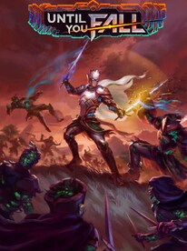 Until You Fall (PC) - Steam Gift - NORTH AMERICA - 1