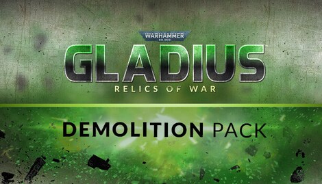 Warhammer 40,000: Gladius - Demolition Pack (PC) - Steam Gift - GLOBAL - 0