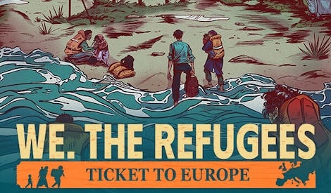 We. The Refugees: Ticket to Europe (PC) - Steam Key - GLOBAL - 0