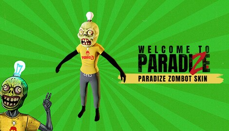 Welcome to ParadiZe - ParadiZe Zombot Skin (PC) - Steam Key - GLOBAL - 0