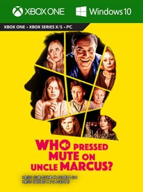 Who Pressed Mute on Uncle Marcus? (Xbox One, Windows 10) - Xbox Live Key - ARGENTINA - 1