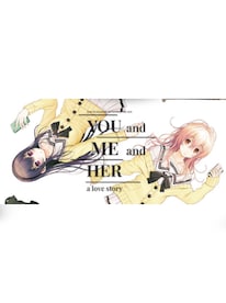 YOU and ME and HER: A Love Story (PC) - Steam Gift - NORTH AMERICA - 1