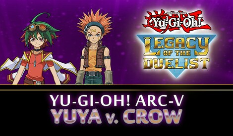 Yu-Gi-Oh! Legacy of the Duelist: Arc-V - Yuya vs Crow (PC) - Steam Key - EUROPE - 0
