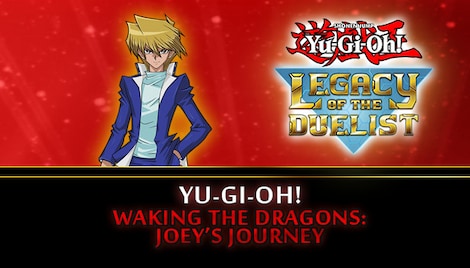 Yu-Gi-Oh! Legacy of the Duelist: Waking the Dragons - Joey’s Journey (PC) - Steam Key - EUROPE - 0
