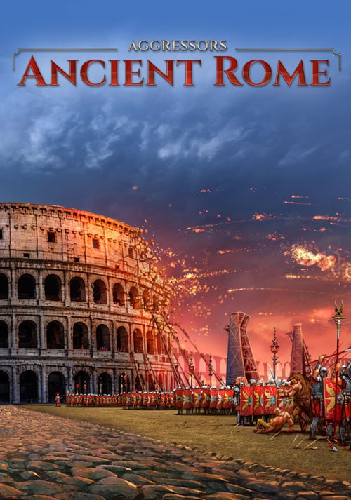 Aggressors: Ancient Rome