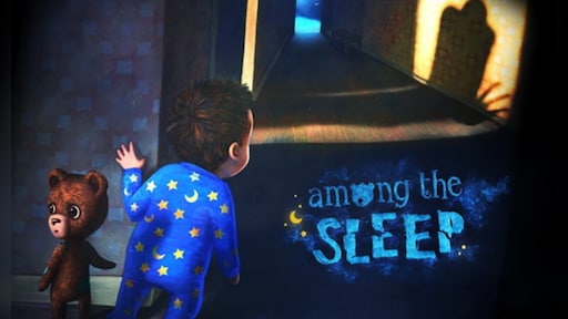 Among the Sleep