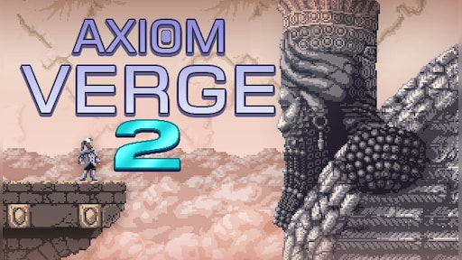 Axiom Verge 2