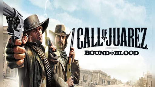 Call of Juarez: Bound in Blood