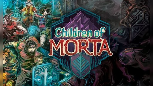Children of Morta