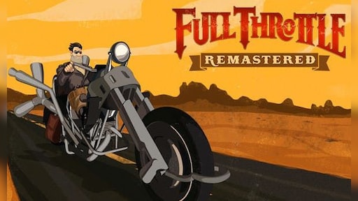 Full Throttle Remastered