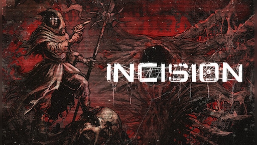 Incision