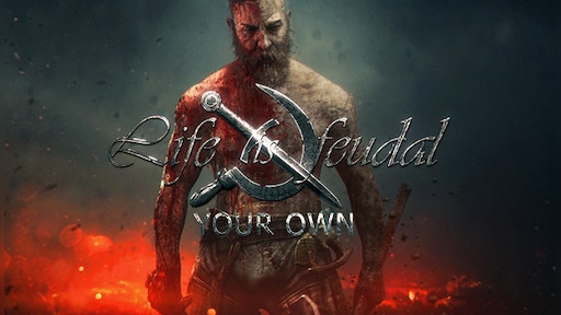 Life is Feudal: Your Own