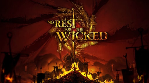 No Rest for the Wicked