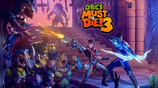 Orcs Must Die! 3