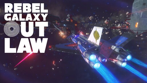 Rebel Galaxy Outlaw