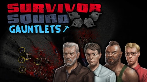 Survivor Squad Gauntlets 