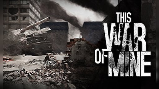 This War Of Mine 