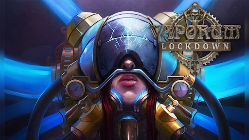 Vaporum: Lockdown