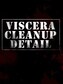 Viscera Cleanup Detail Steam Key GLOBAL