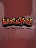 Apocalypse: Party's Over Steam Key GLOBAL