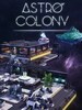 Astro Colony (PC) - Steam Gift - EUROPE