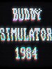 Buddy Simulator 1984 (PC) - Steam Gift - EUROPE