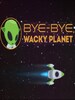 Bye-Bye, Wacky Planet Steam Key GLOBAL