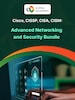 Cisco, CISSP, CISA, CISM: Advanced Networking and Security Bundle - Alpha Academy