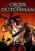 Cross of the Dutchman Deluxe Edition Steam Key GLOBAL