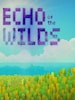 Echo of the Wilds Steam Key GLOBAL