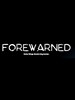 FOREWARNED (PC) - Steam Gift - EUROPE