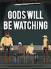 Gods Will Be Watching Steam Key GLOBAL