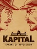 Kapital: Sparks of Revolution (PC) - Steam Key - GLOBAL