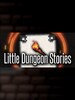 Little Dungeon Stories - Steam - Key GLOBAL