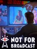 Not For Broadcast - Steam - Key GLOBAL