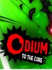 Odium to the Core Steam Key GLOBAL