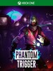 Phantom Trigger Xbox Live Key UNITED STATES