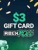 RBLXRoll Gift Card 3 USD - RBLXRoll Key - GLOBAL