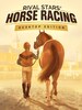 Rival Stars Horse Racing: Desktop Edition (PC) - Steam Gift - EUROPE