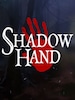 Shadowhand Steam Key PC GLOBAL