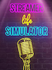 Streamer Life Simulator (PC) - Steam Key - GLOBAL