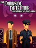 The Darkside Detective: A Fumble in the Dark (PC) - Steam Gift - EUROPE